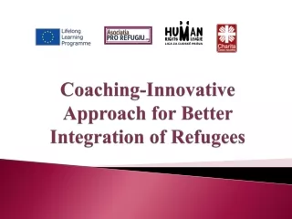 Coaching-Innovative Approach for Better Integration of Refugees