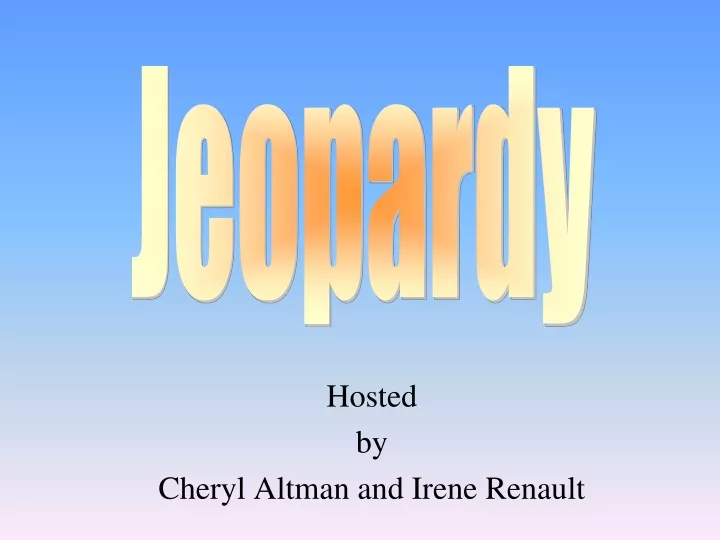 hosted by cheryl altman and irene renault