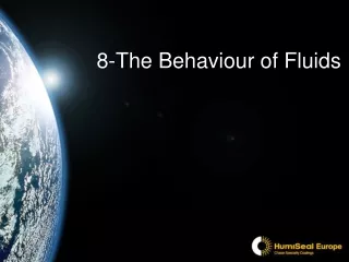 8-The Behaviour of Fluids