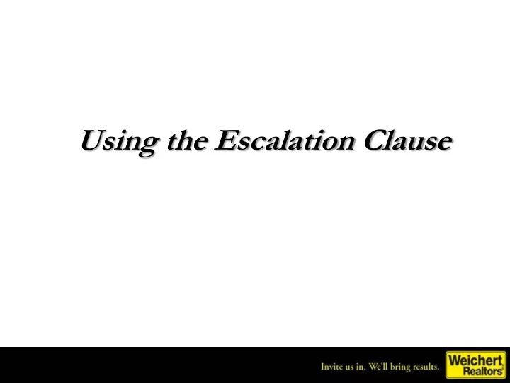 using the escalation clause