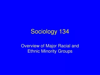Sociology 134