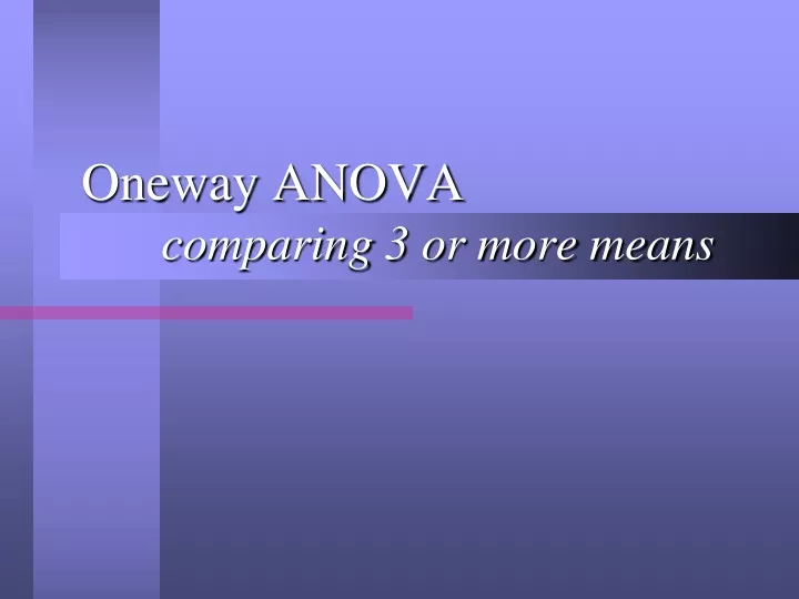 oneway anova comparing 3 or more means