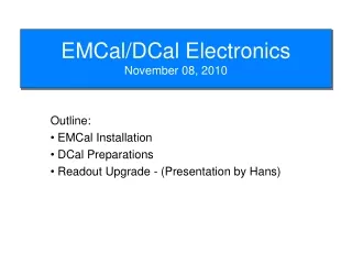 EMCal/DCal Electronics November 08, 2010