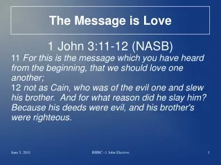 The Message is Love