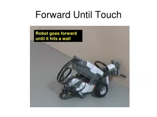 Forward Until Touch