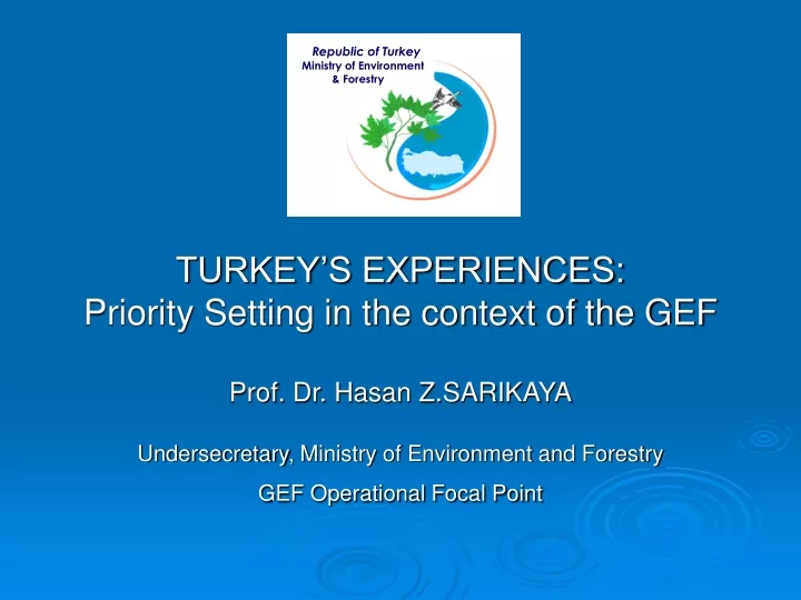 turkey s experiences priority setting