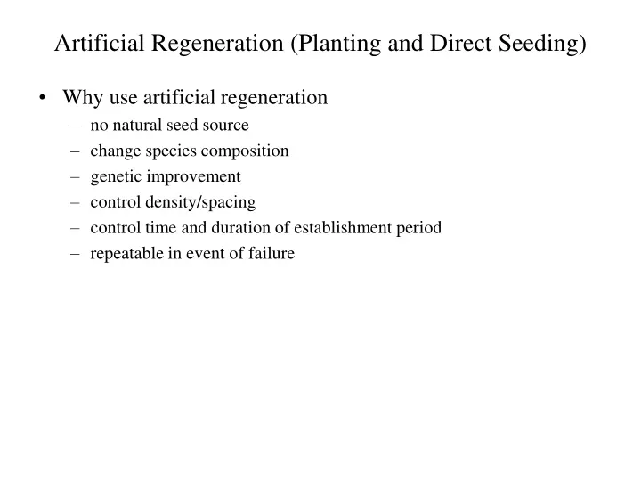 artificial regeneration planting and direct seeding