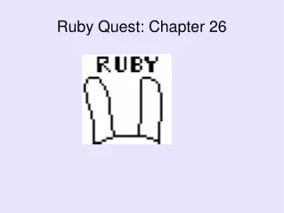 Ruby Quest: Chapter 26