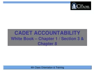 CADET ACCOUNTABILITY White Book – Chapter 1 / Section 3 &amp; Chapter 8
