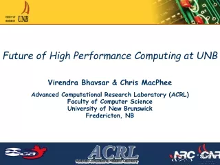 Future of High Performance Computing at UNB