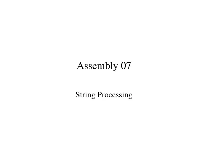 assembly 07