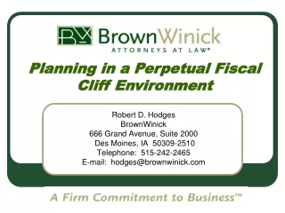 Robert D. Hodges BrownWinick 666 Grand Avenue, Suite 2000  Des Moines, IA  50309-2510