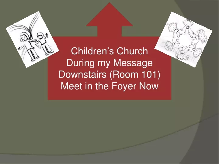children s church during my message downstairs