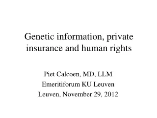 Genetic information, private insurance and human rights