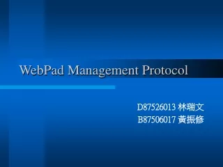 WebPad Management Protocol