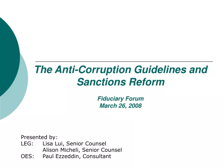 the anti corruption guidelines and sanctions reform fiduciary forum march 26 2008