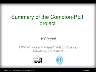 Summary of the Compton-PET project