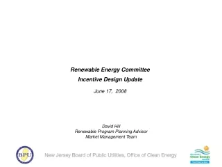 Renewable Energy Committee Incentive Design Update June 17,  2008
