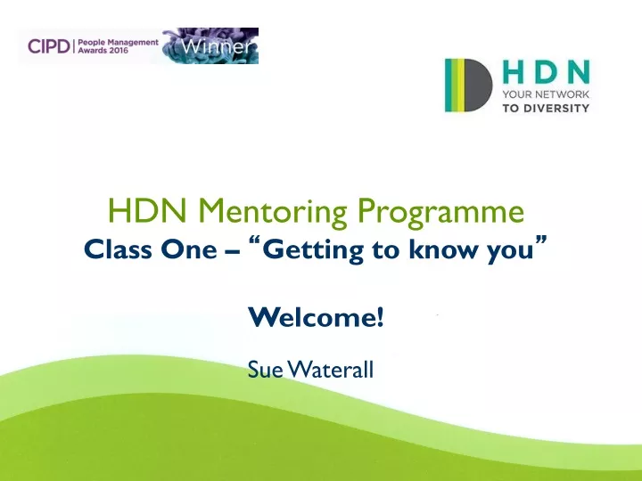 hdn mentoring programme class one getting to know