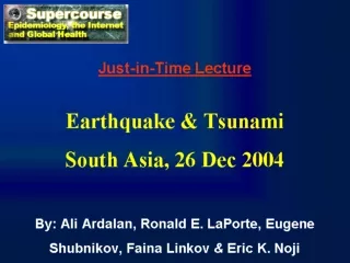 Just-in-Time Lecture Earthquake &amp; Tsunami South Asia, 26 Dec 2004