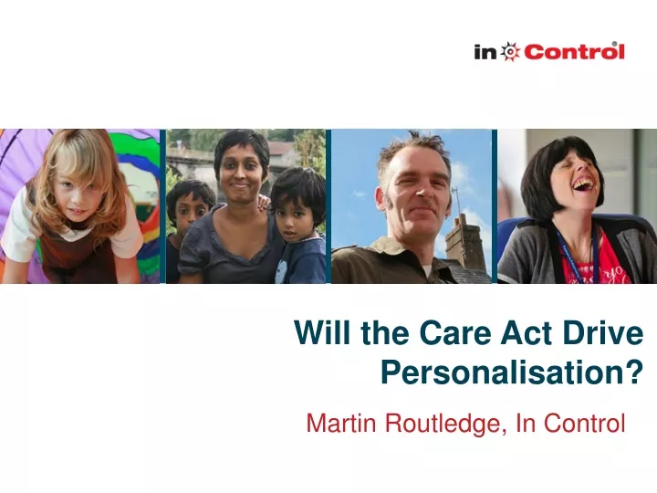 will the care act drive personalisation