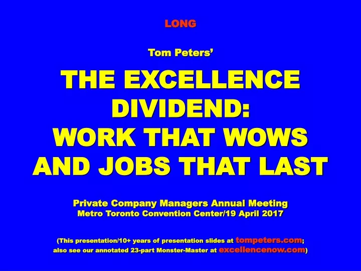 long tom peters the excellence dividend work that