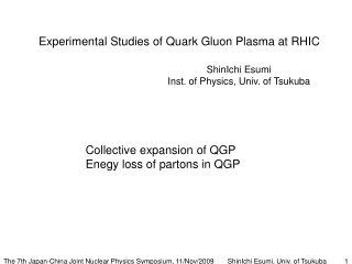 Experimental Studies of Quark Gluon Plasma at RHIC