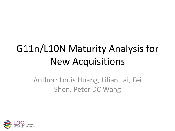 g11n l10n maturity analysis for new acquisitions