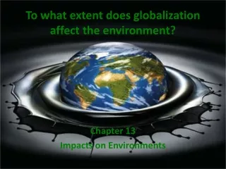 To what extent does globalization affect the environment?