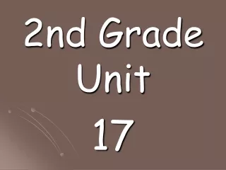 2nd Grade Unit 17
