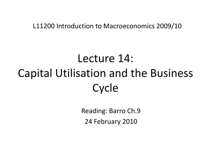 lecture 14 capital utilisation and the business cycle