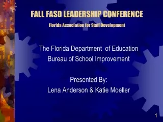 FALL FASD LEADERSHIP CONFERENCE Florida Association for Staff Development