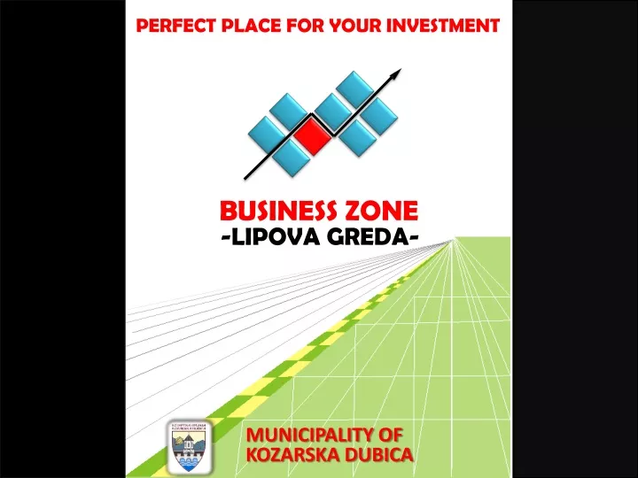 perfect place for your investment