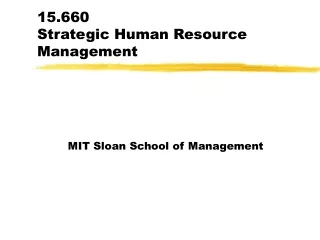 15.660  Strategic Human Resource Management