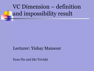 VC Dimension – definition and impossibility result