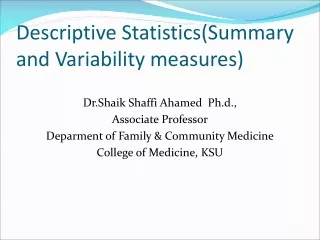 Descriptive Statistics(Summary and Variability measures)