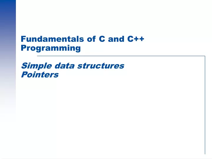 fundamentals of c and c programming simple data structures pointers