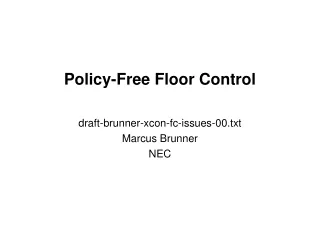 Policy-Free Floor Control