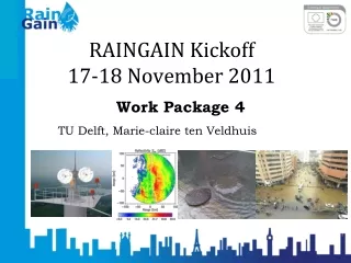 RAINGAIN Kickoff 17-18 November 2011