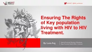 Ensuring The Rights  of Key population living with HIV to HIV Treatment.