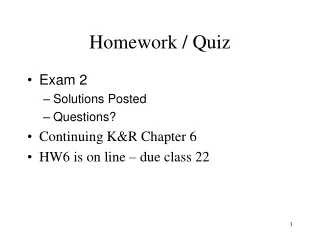Homework / Quiz