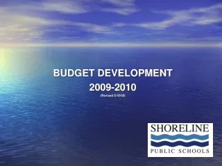 BUDGET DEVELOPMENT 2009-2010 (Revised 6/18/09)