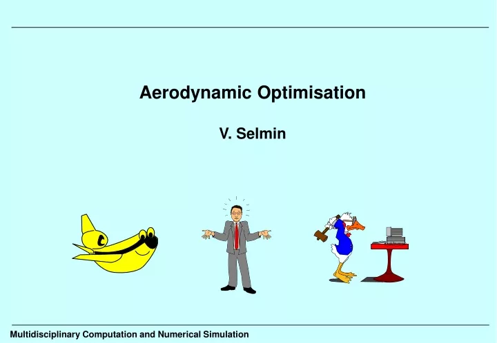 aerodynamic optimisation v selmin