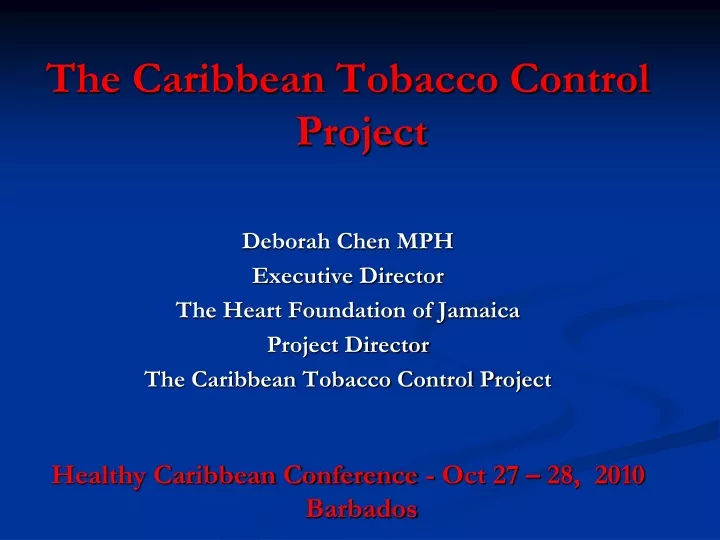 the caribbean tobacco control project deborah