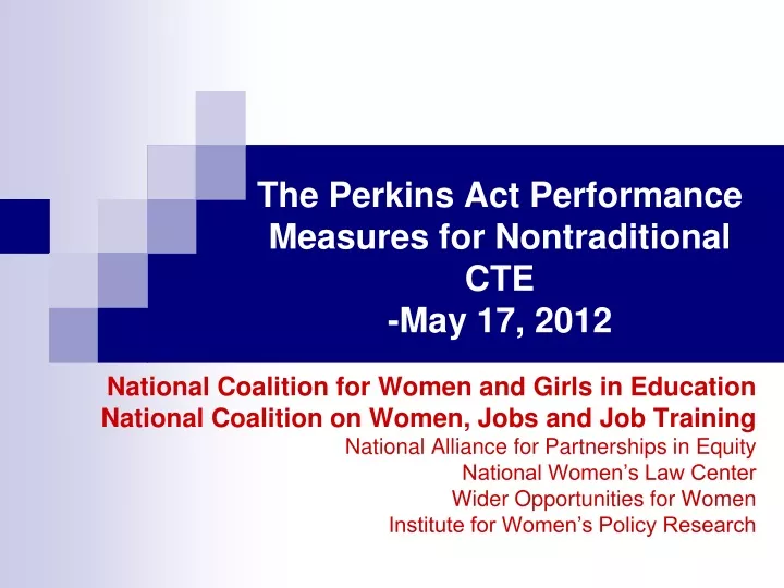 the perkins act performance measures for nontraditional cte may 17 2012