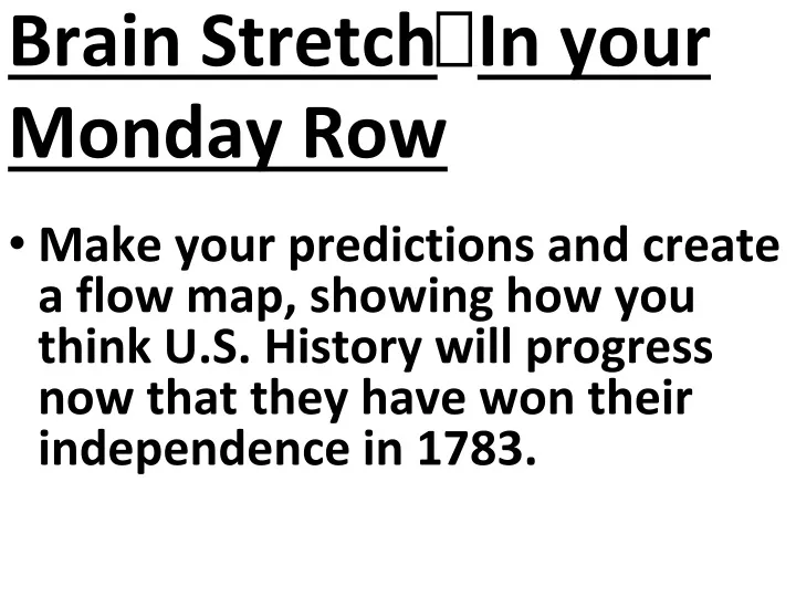 brain stretch in your monday row