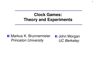 Clock Games:  Theory and Experiments