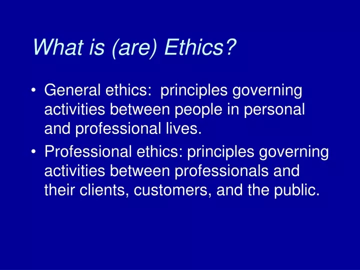 what is are ethics