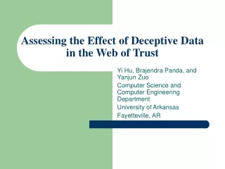 Assessing the Effect of Deceptive Data in the Web of Trust