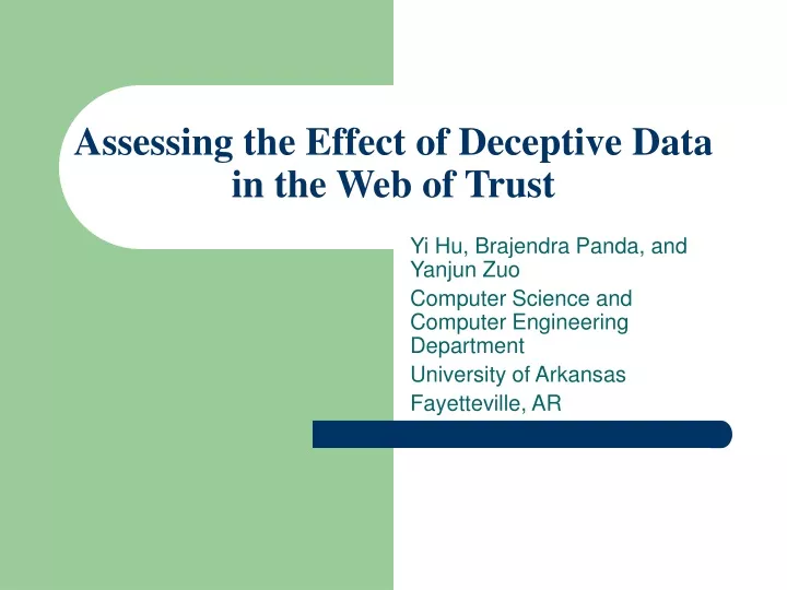 assessing the effect of deceptive data in the web of trust